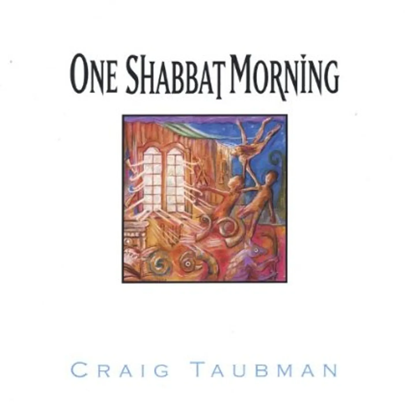 Craig Taubman ONE SHABBAT MORNING CD