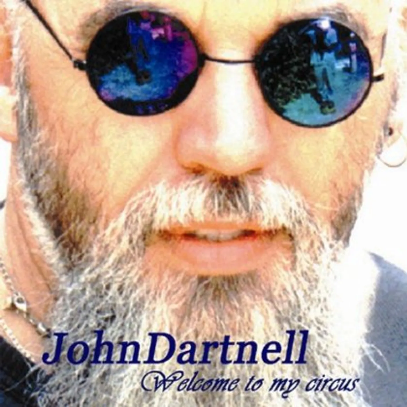John Dartnell WELCOME TO MY CIRCUS CD