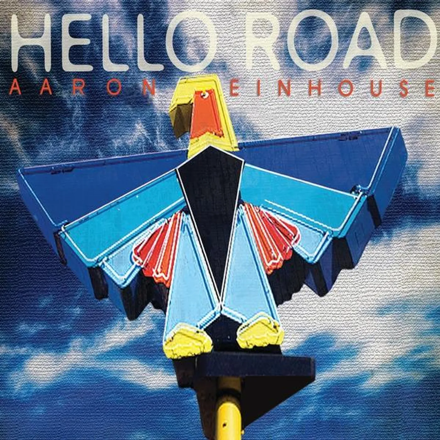 Aaron Einhouse HELLO ROAD CD