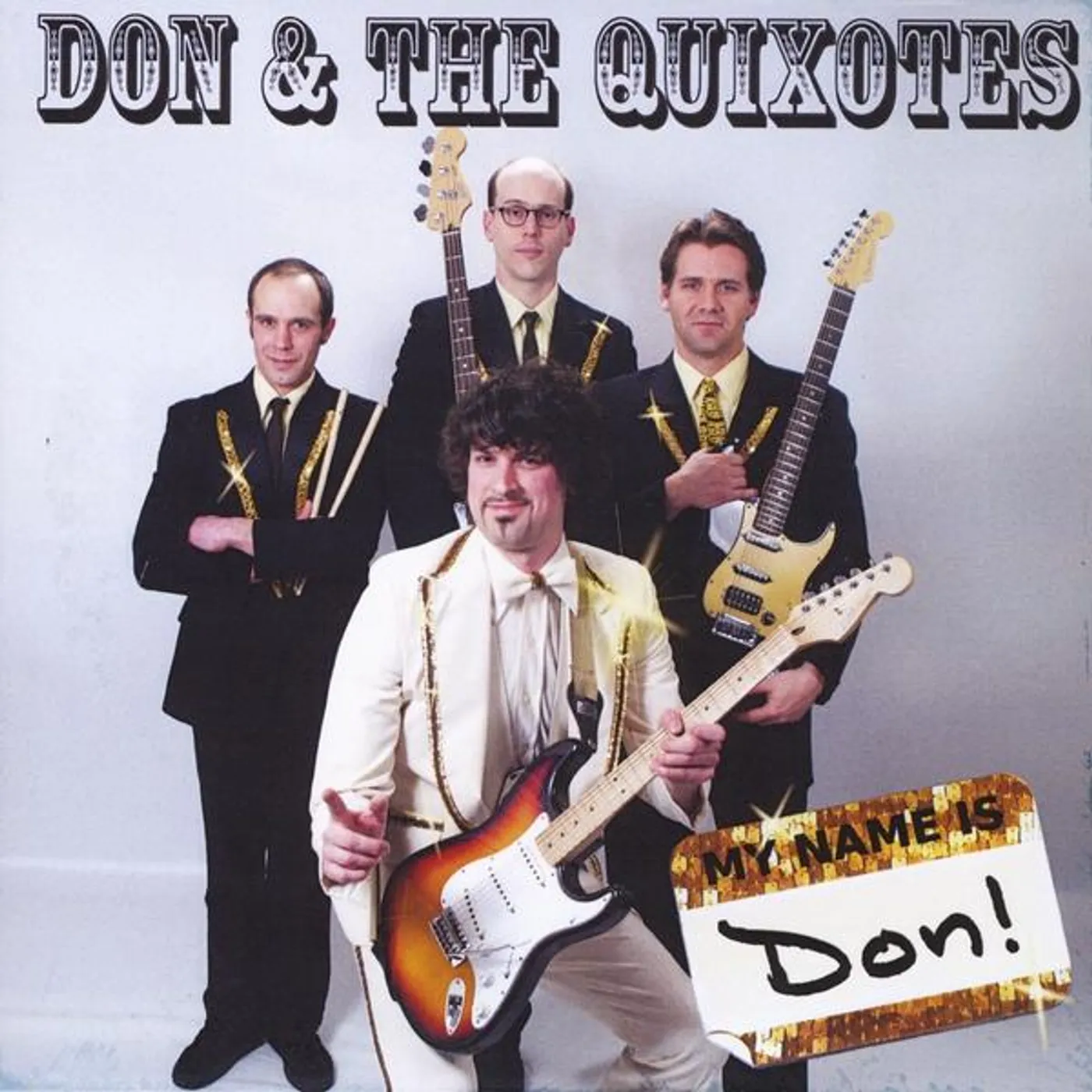 Don & The Quixotes MY NAME IS DON! CD