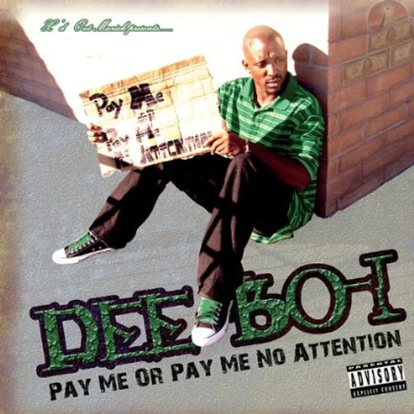 Deeboi PAY ME OR PAY ME NO ATTENTION CD