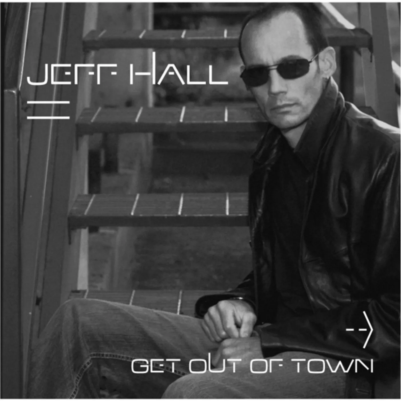 Jeff Hall GET OUT OF TOWN CD