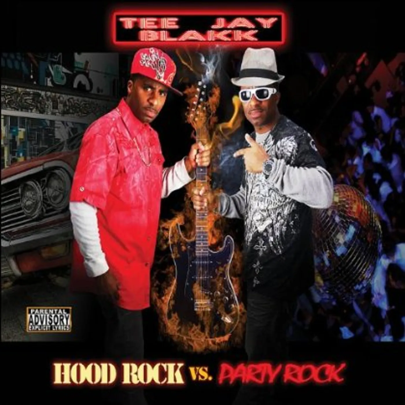Tee Jay Blakk HOOD ROCK VERSES PARTY ROCK CD