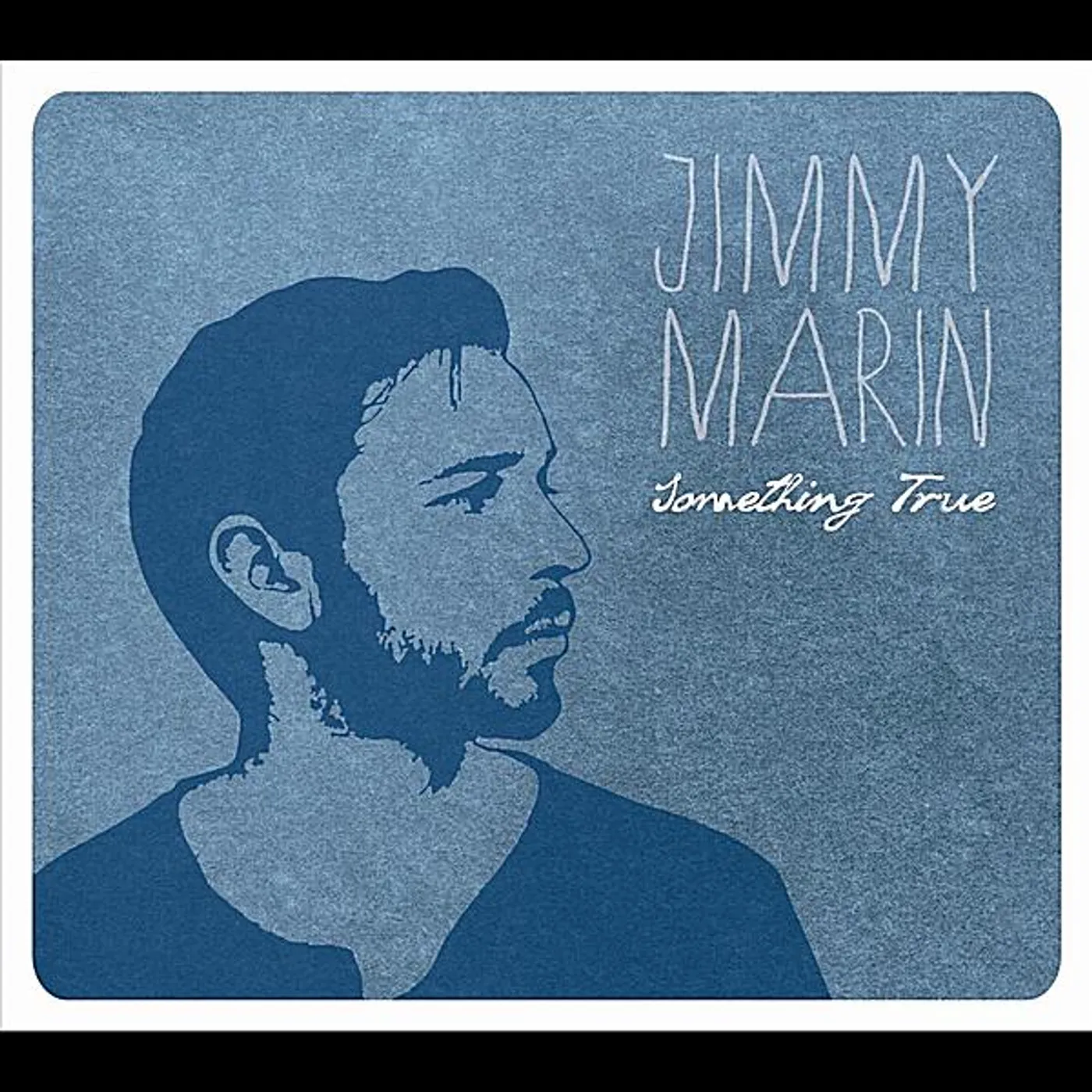 Jimmy Marin SOMETHING TRUE CD