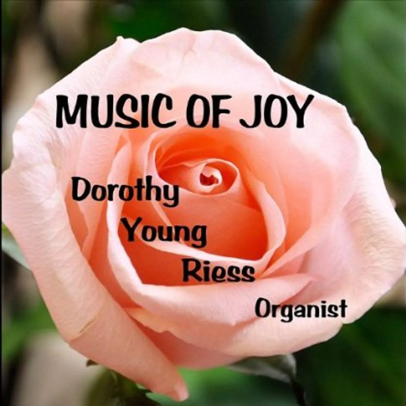 Dorothy Young Riess MUSIC OF JOY CD