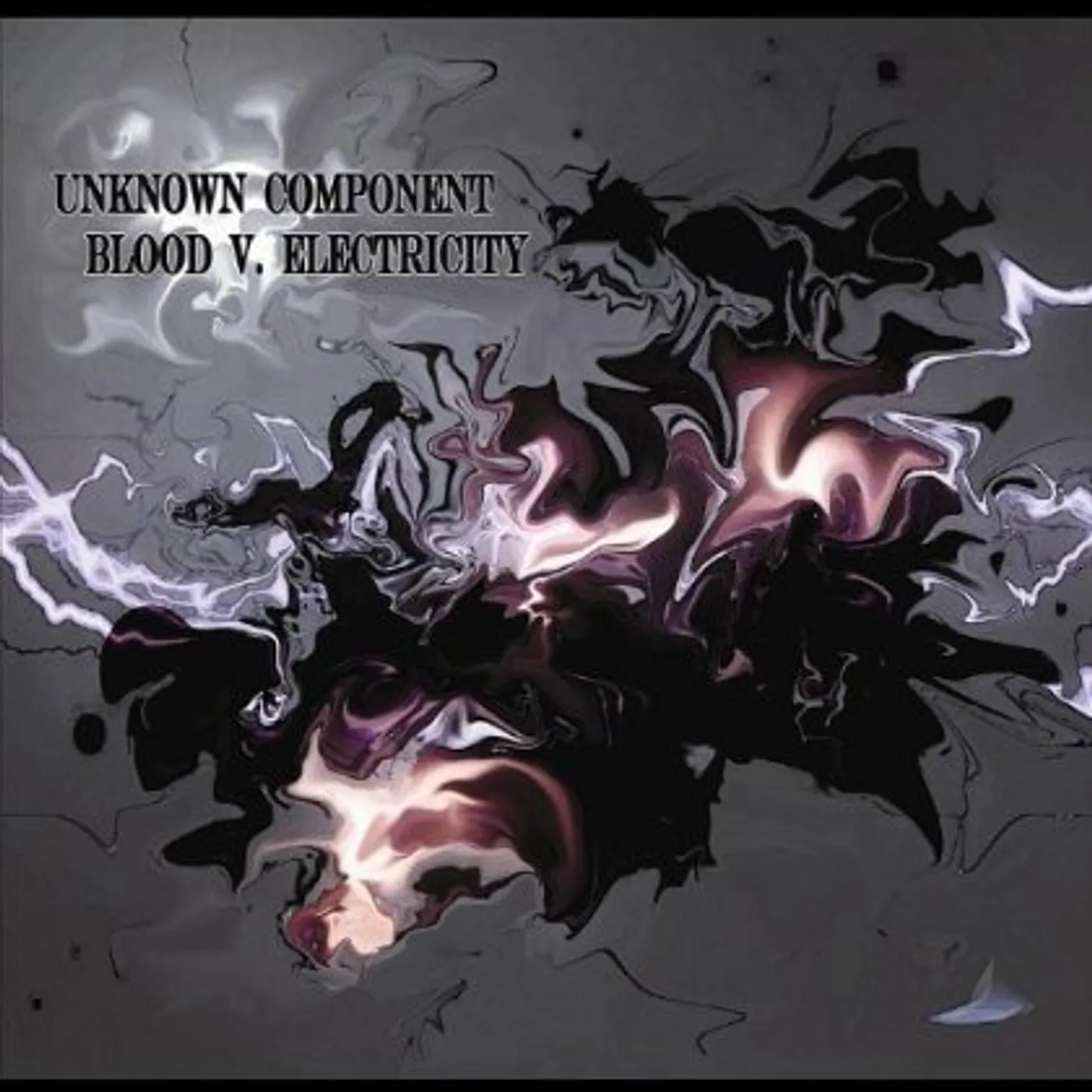 Unknown Component BLOOD V. ELECTRICITY CD