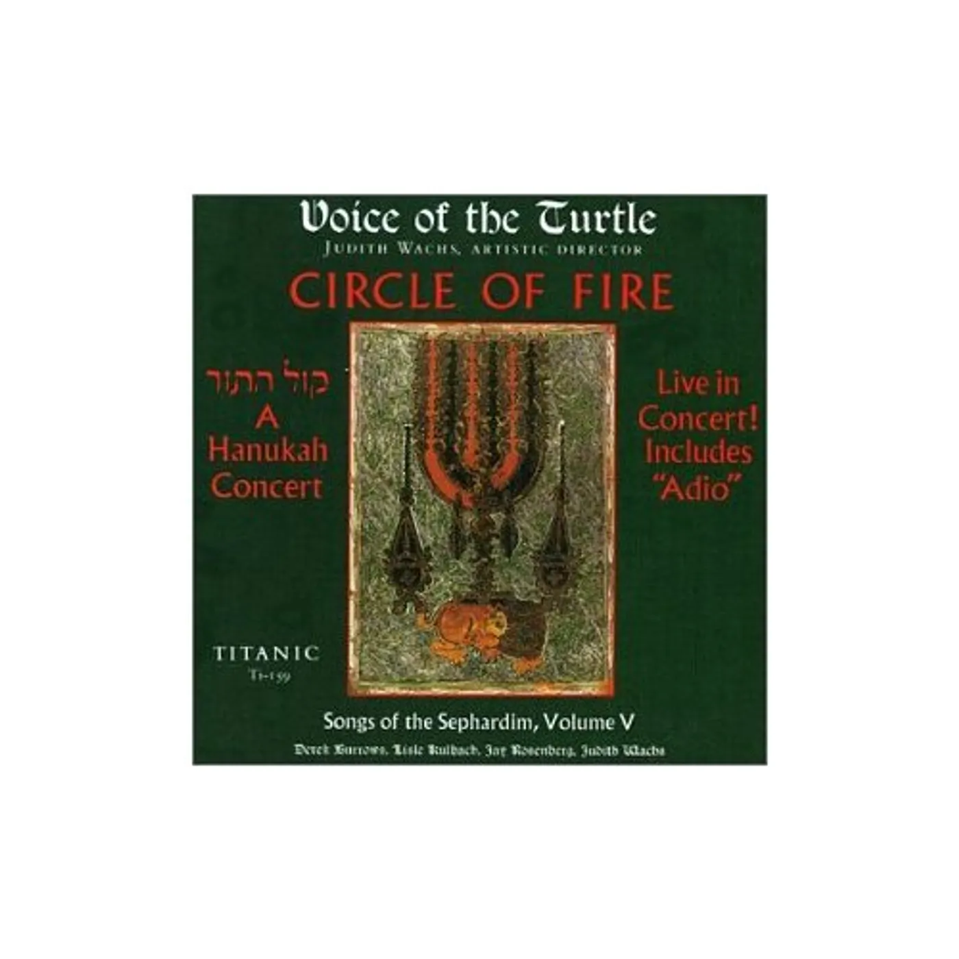 Voice of the Turtle & Judith Wachs CIRCLE OF FIRE: A HANUKAH CONCERT CD
