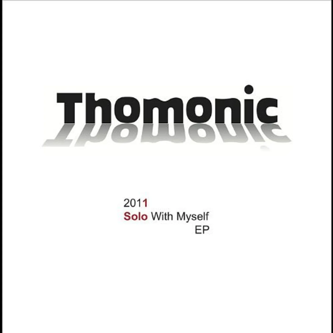 Thomonic 2011 Solo With Myself EP Vinyl Record