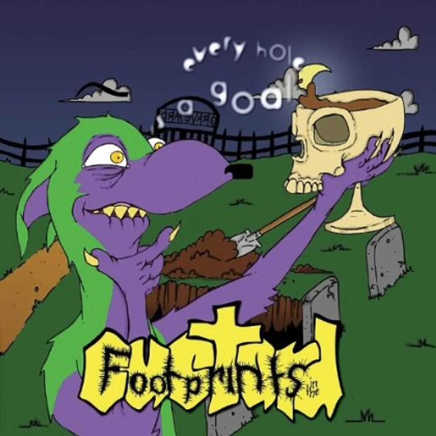 Footprints in the Custard EVERY HOLE IS A GOAL CD