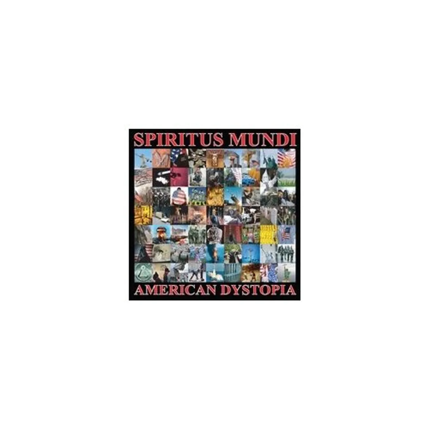 Spiritus Mundi AMERICAN DYSTOPIA CD