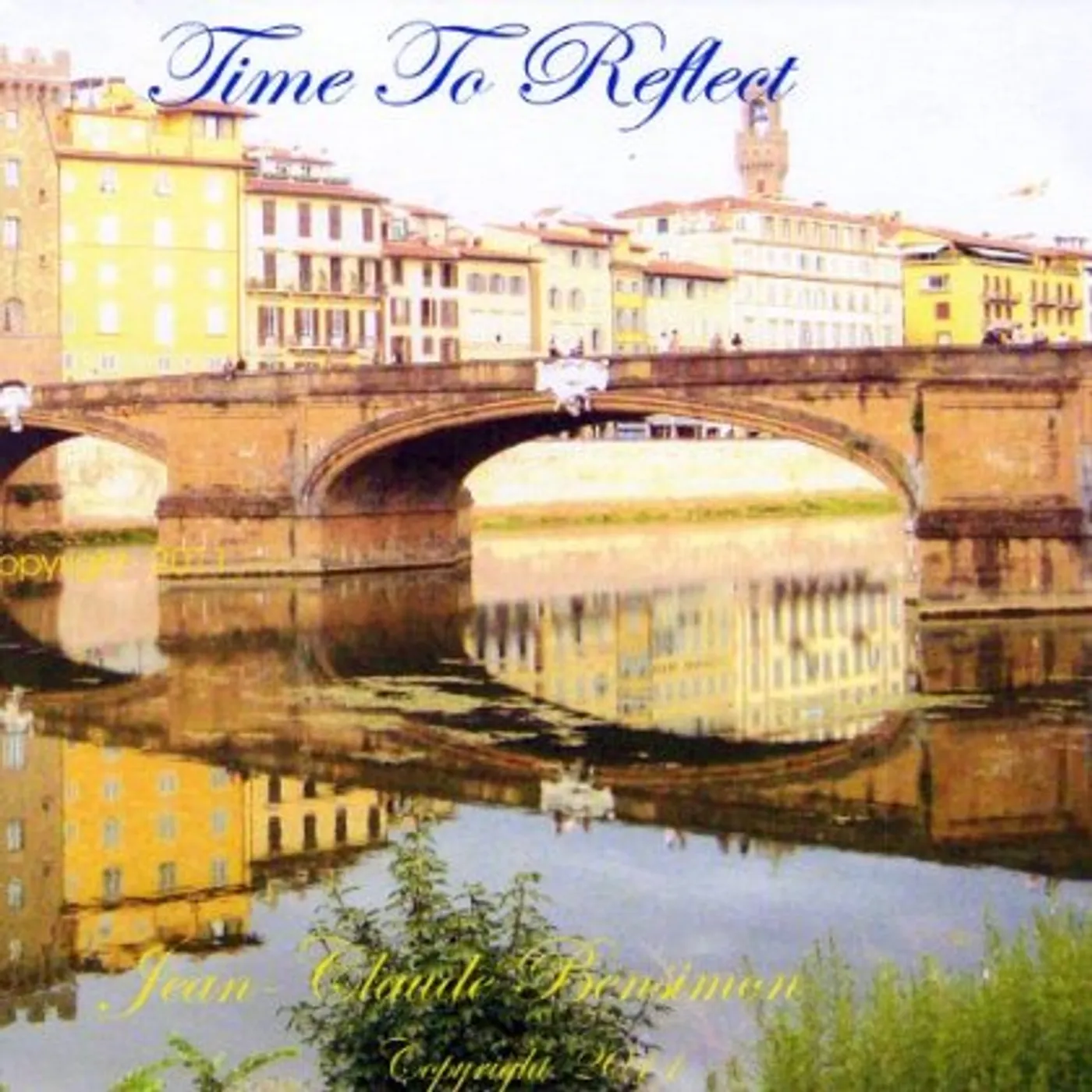 Jean-Claude Bensimon TIME TO REFLECT CD