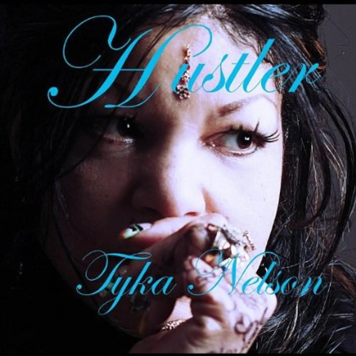 Tyka Nelson HUSTLER CD