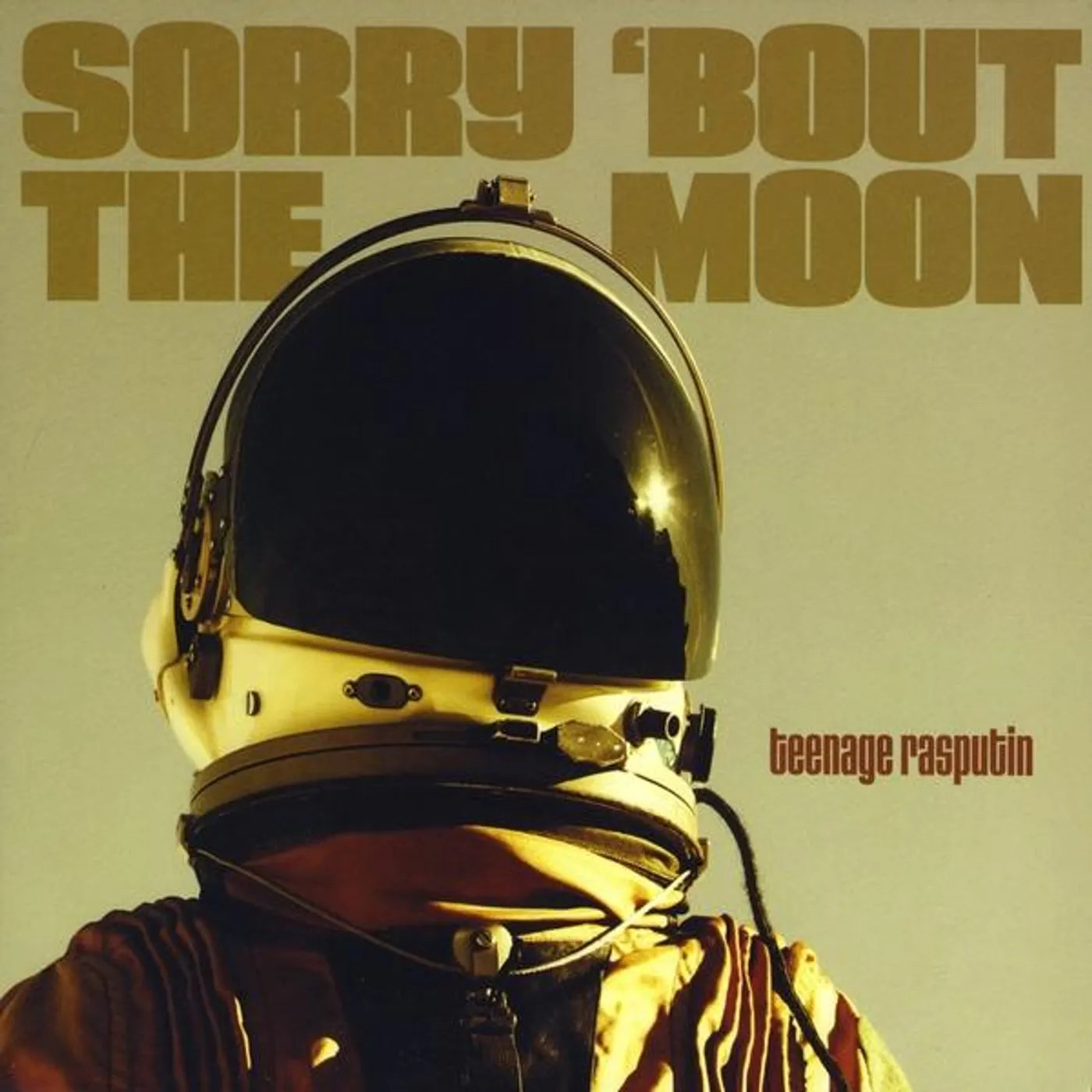 Teenage Rasputin SORRY 'BOUT THE MOON CD