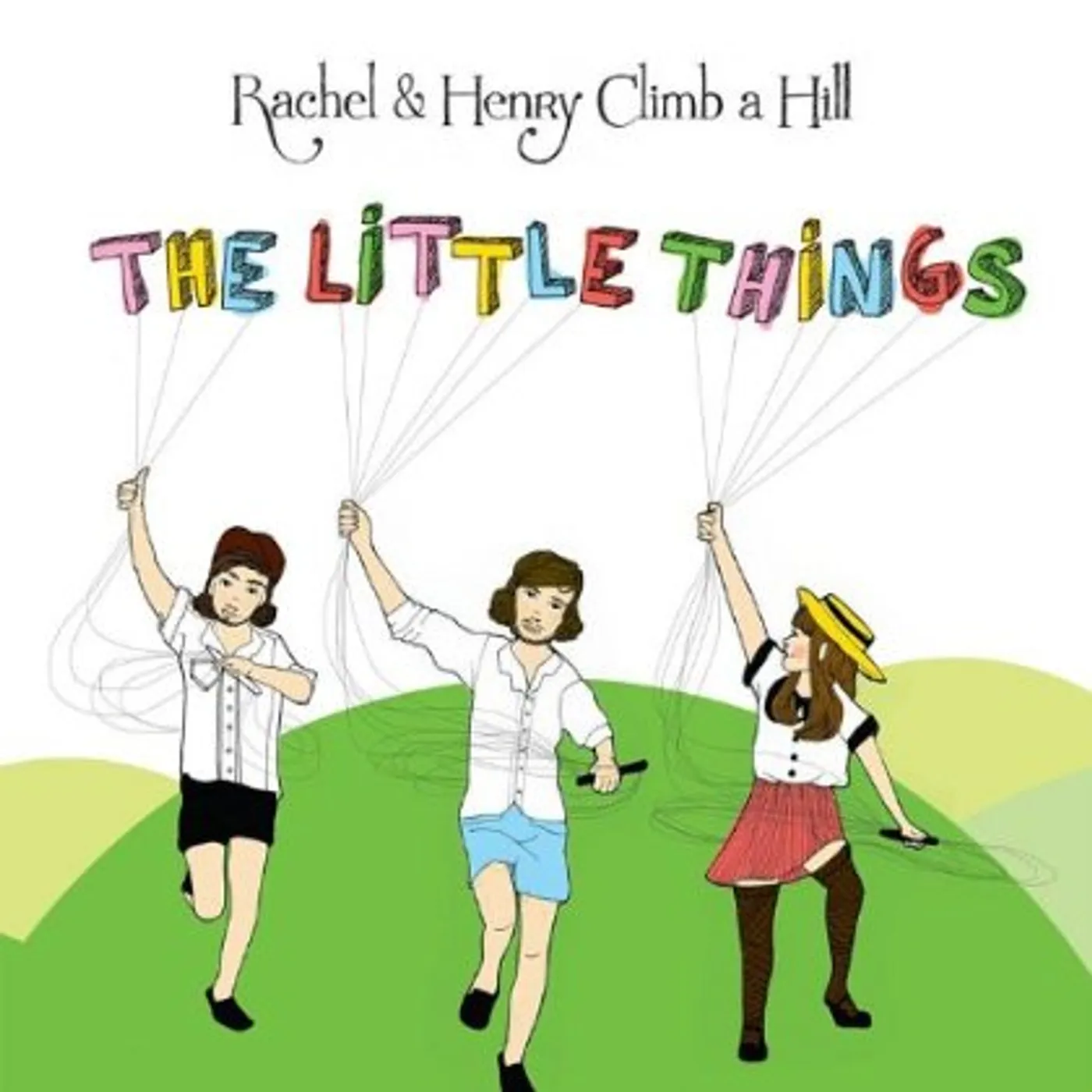 Rachel & Henry Climb a Hill LITTLE THINGS CD