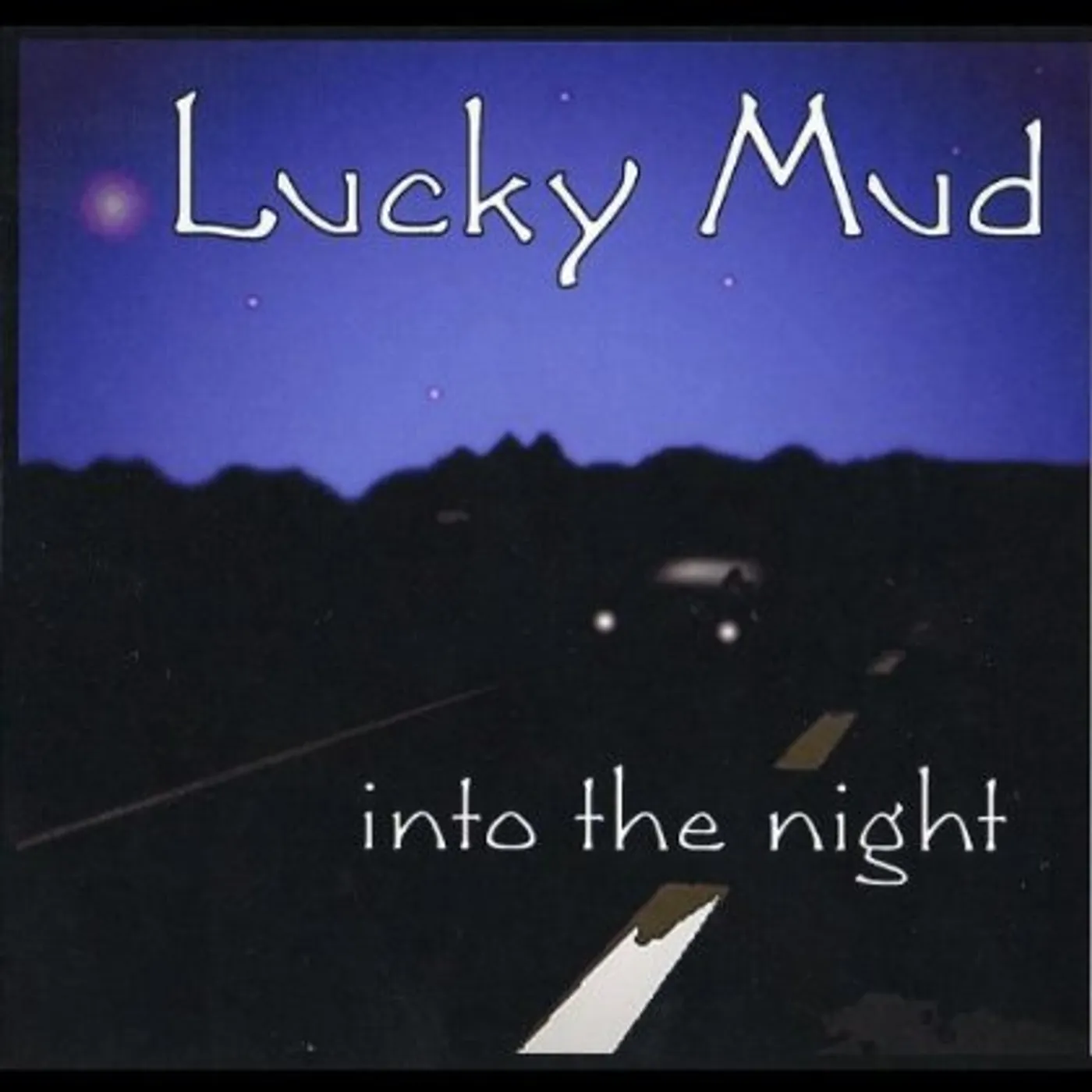 Lucky Mud INTO THE NIGHT CD