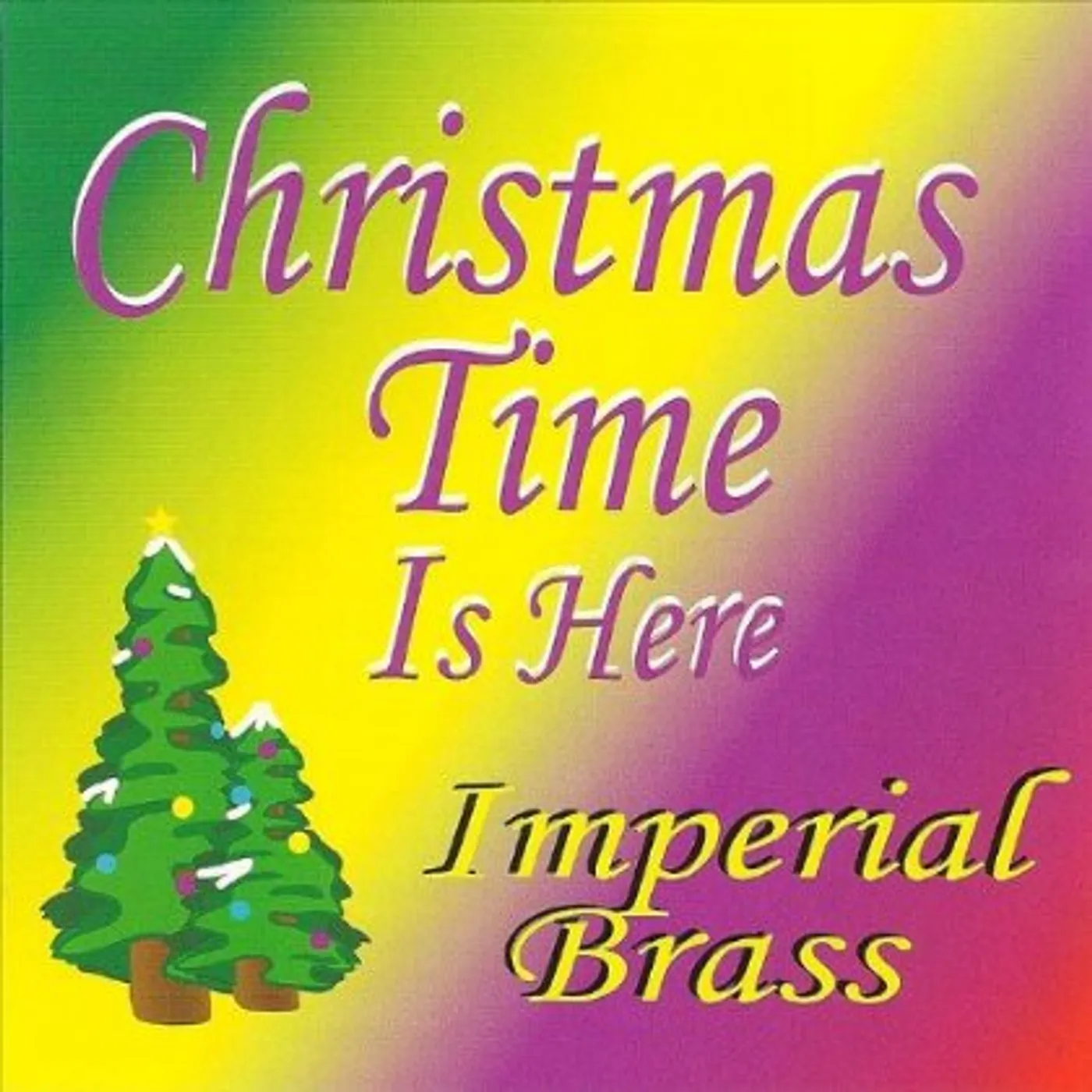 Imperial Brass CHRISTMAS TIME IS HERE CD