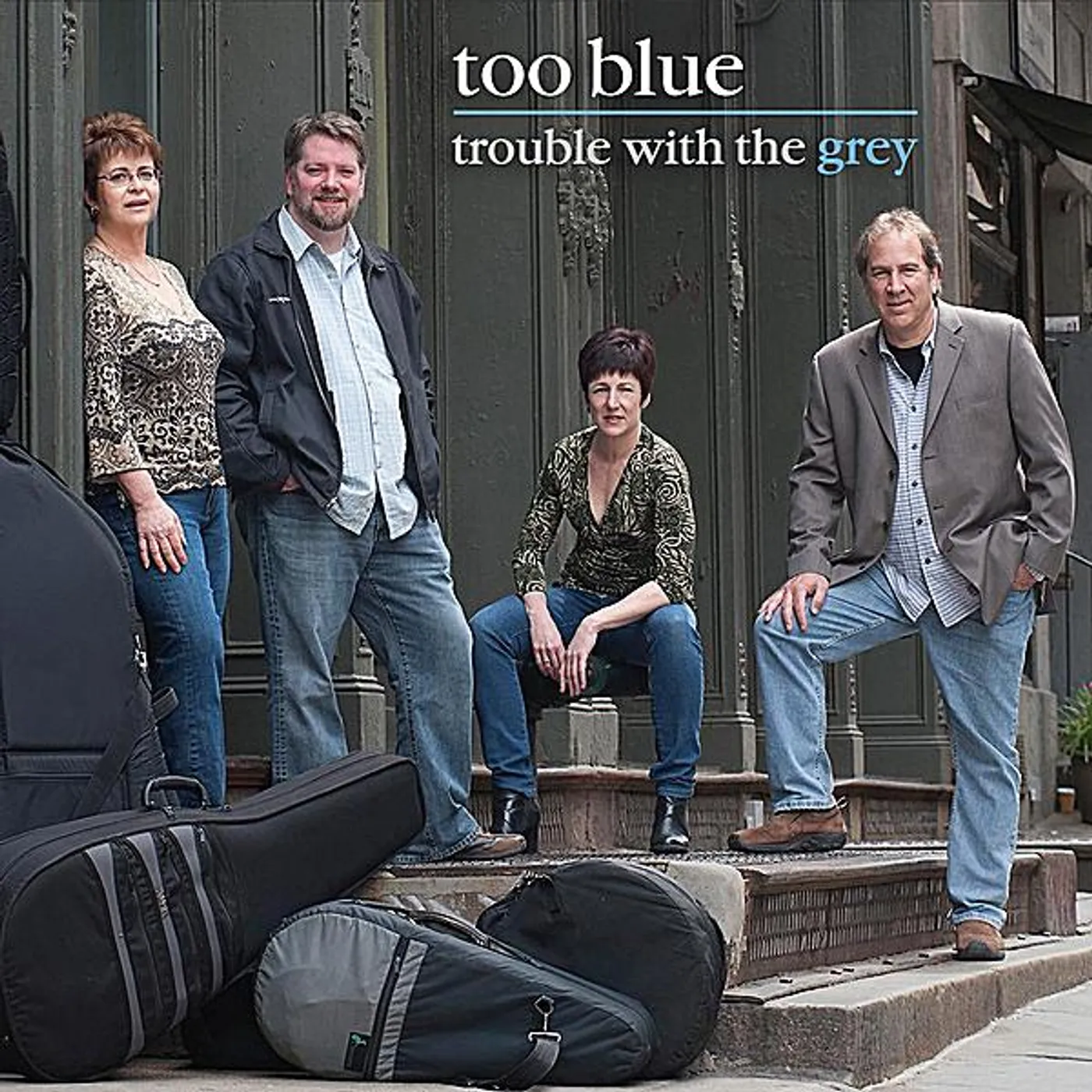 Too Blue TROUBLE WITH THE GREY CD
