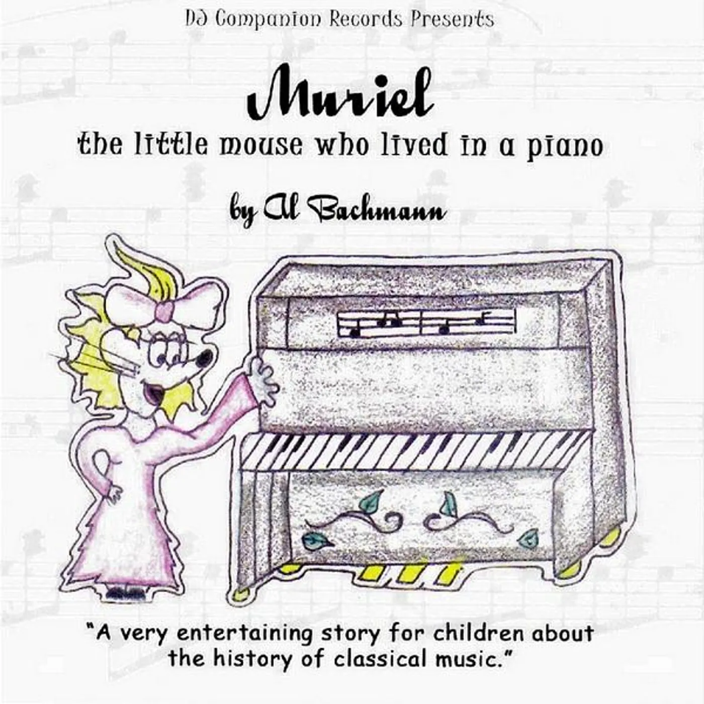 Al Bachmann MURIEL: THE LITTLE MOUSE WHO LIVED IN A PIANO CD