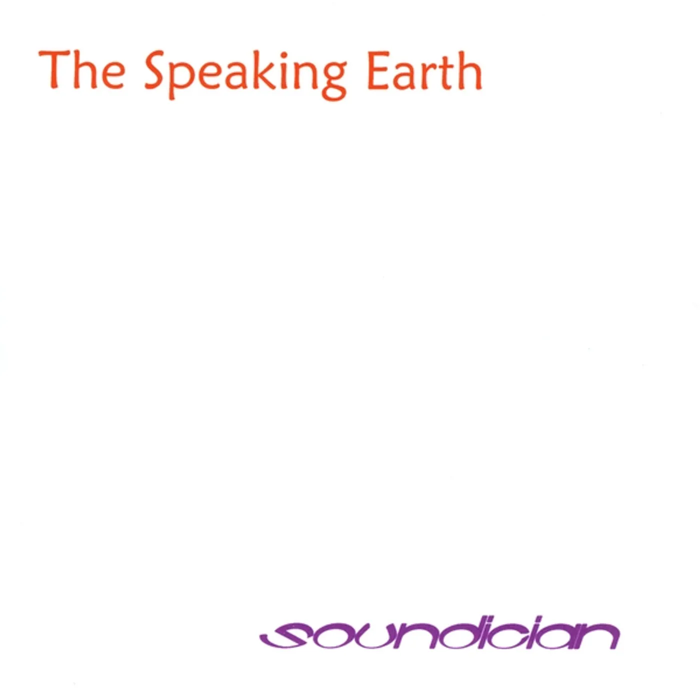 Soundician SPEAKING EARTH CD