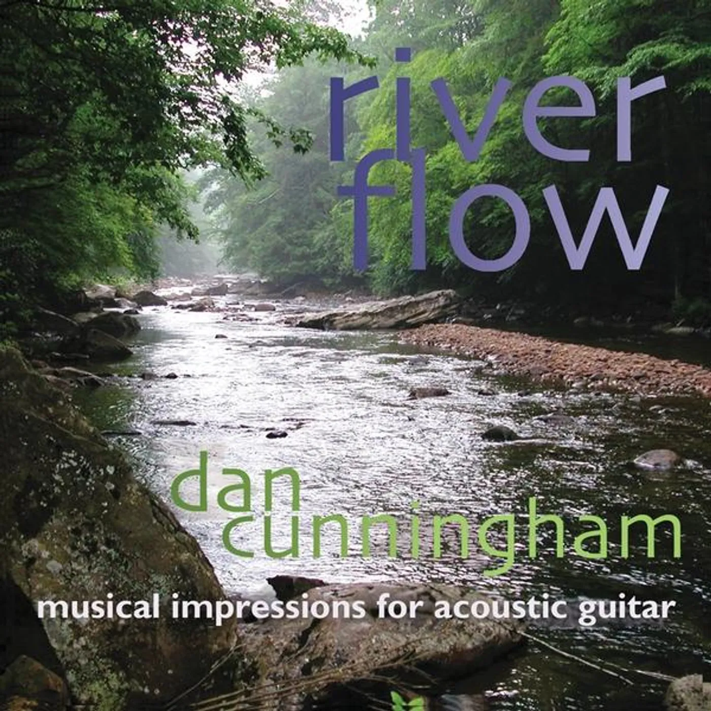 Dan Cunningham RIVER FLOW CD