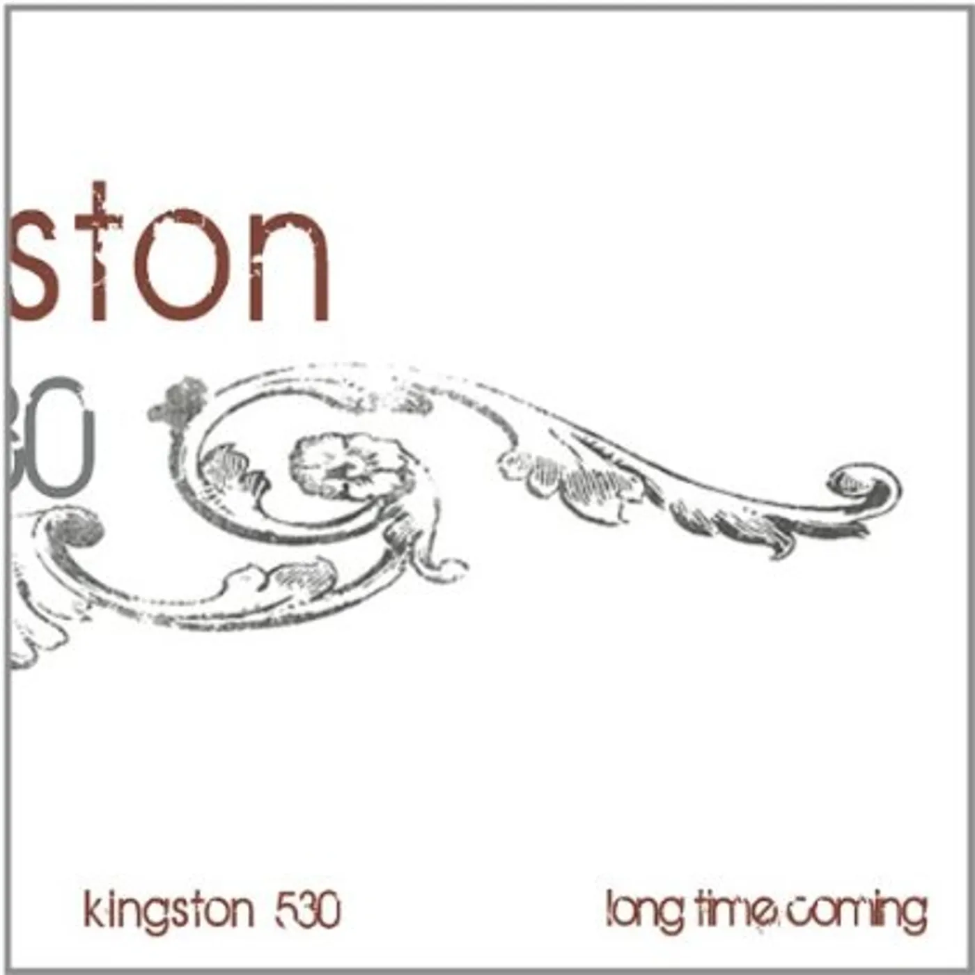 Kingston 530 LONG TIME COMING CD