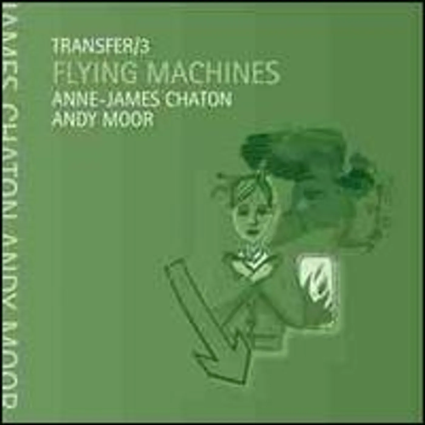 Anne James Chaton & Andy Moor Transfer/3 Flying Machines Vinyl Record