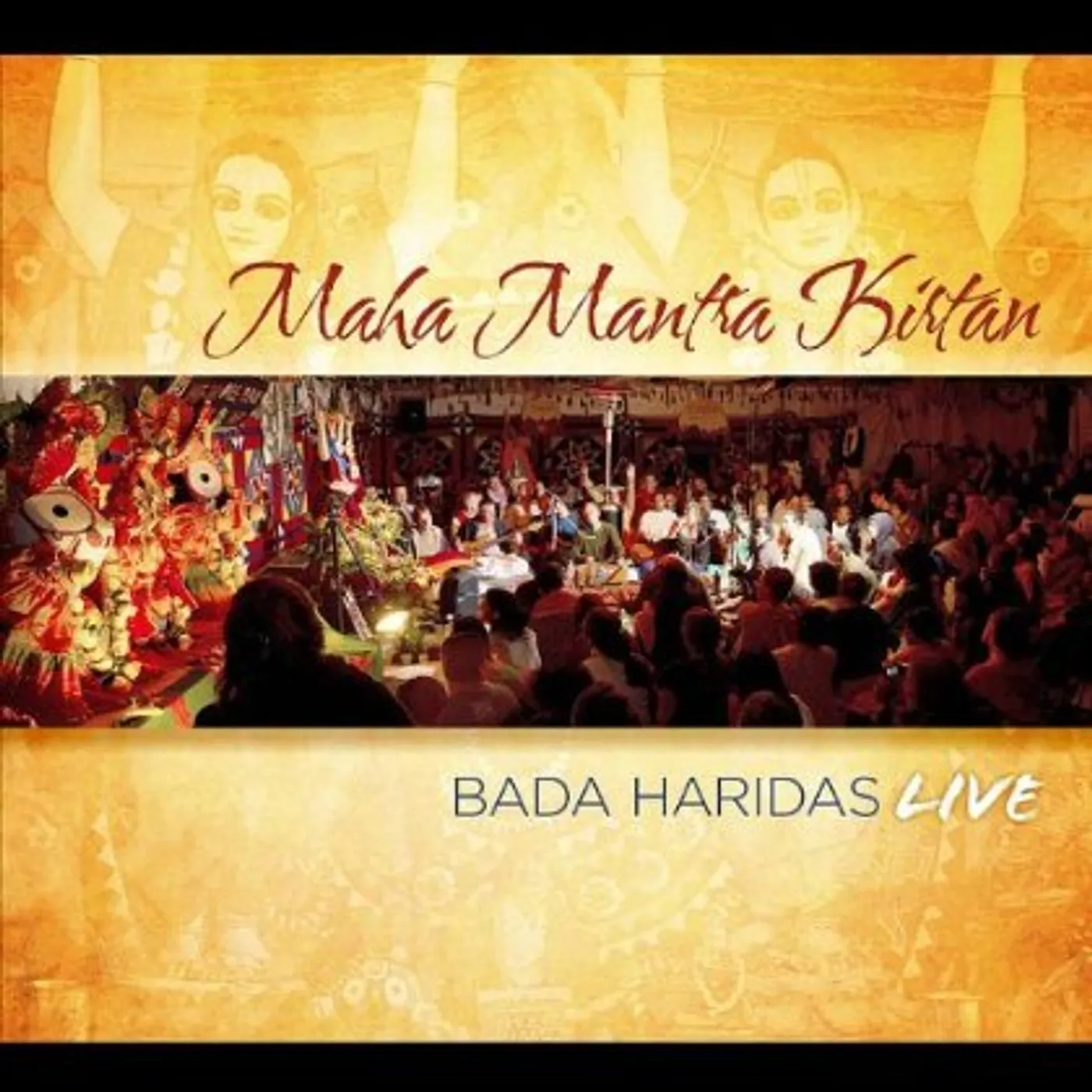 Bada Haridas MAHA MANTRA KIRTAN CD