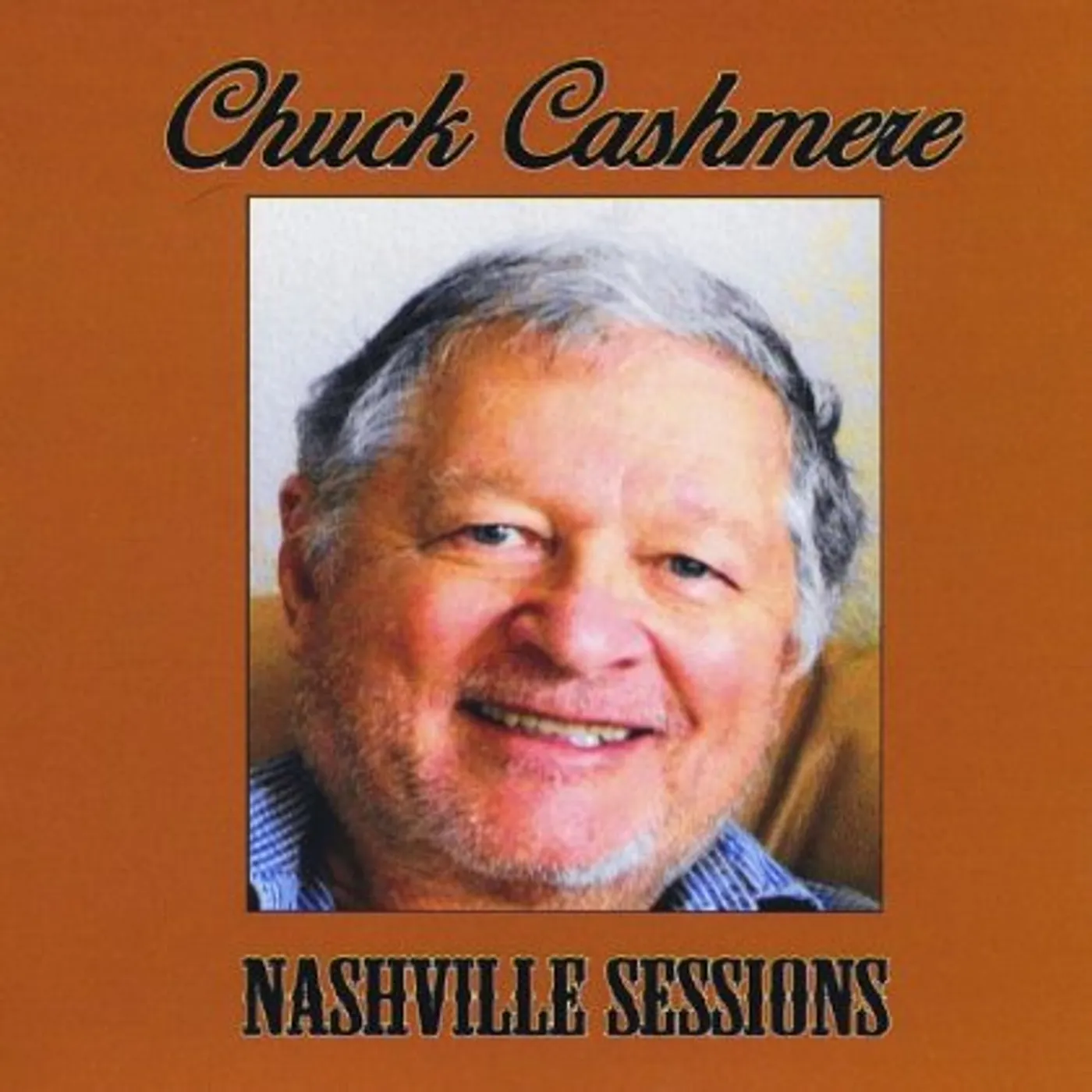 Chuck Cashmere NASHVILLE SESSIONS CD