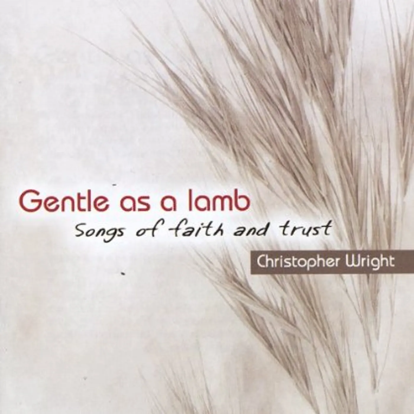 Chris Wright GENTLE AS A LAMB CD