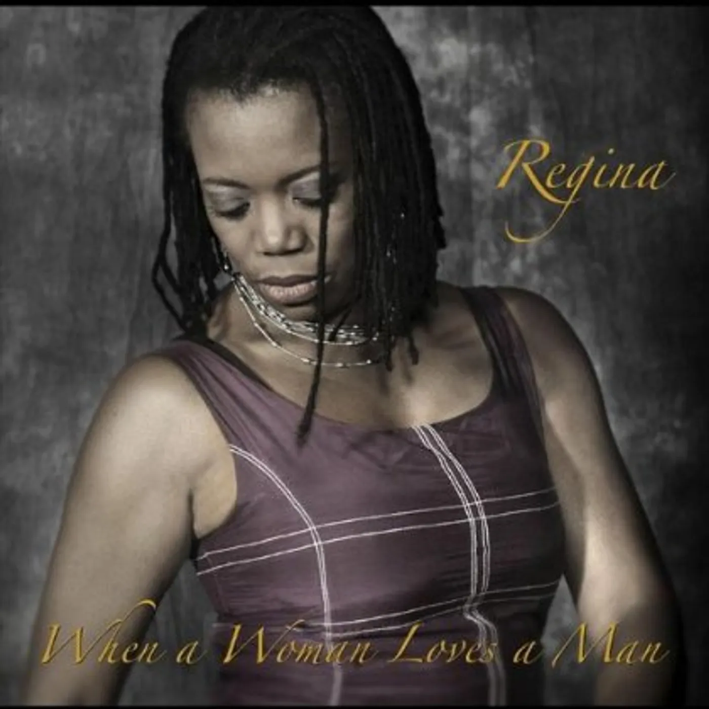 Regina Marie Williams WHEN A WOMAN LOVES A MAN CD