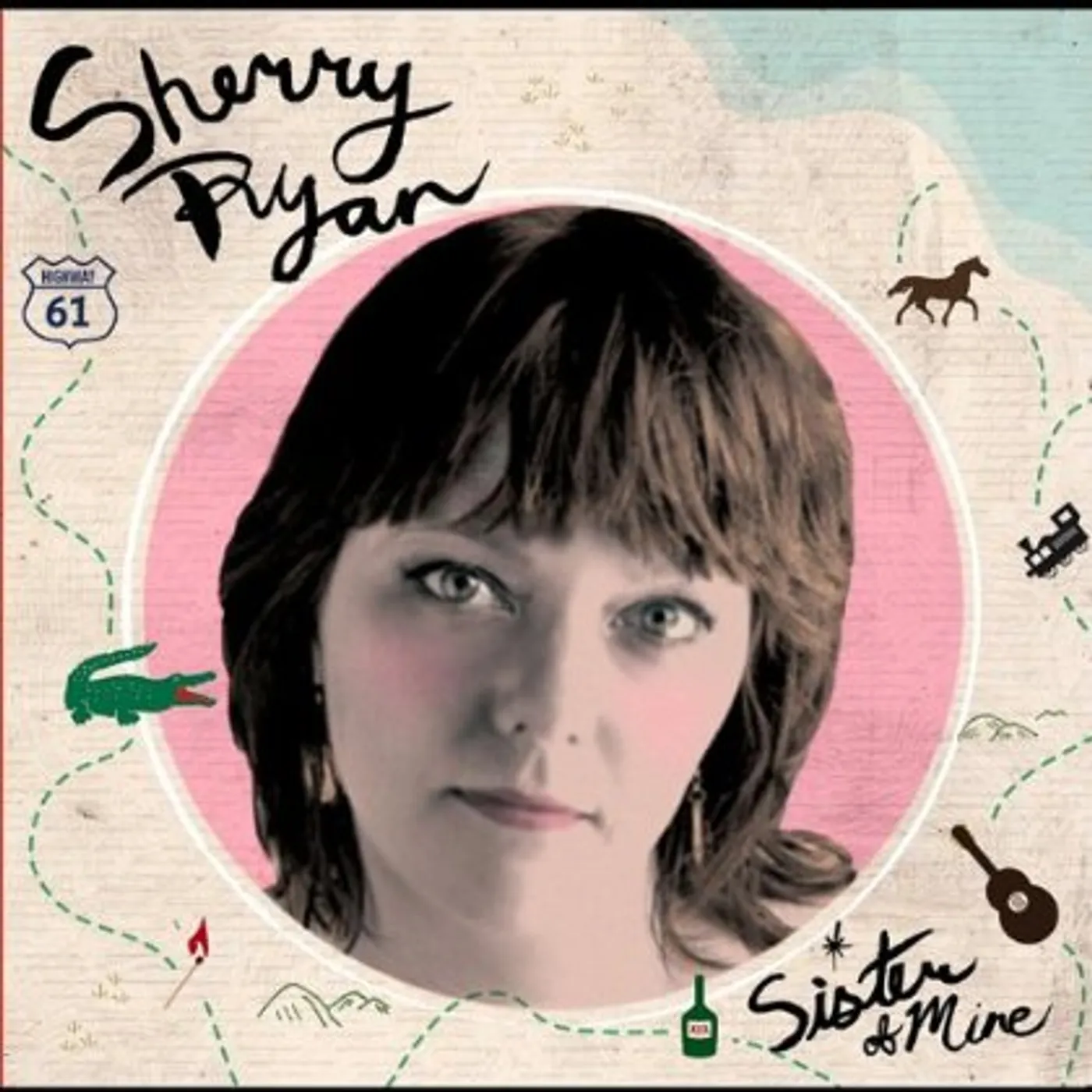 Sherry Ryan SISTER OF MINE CD