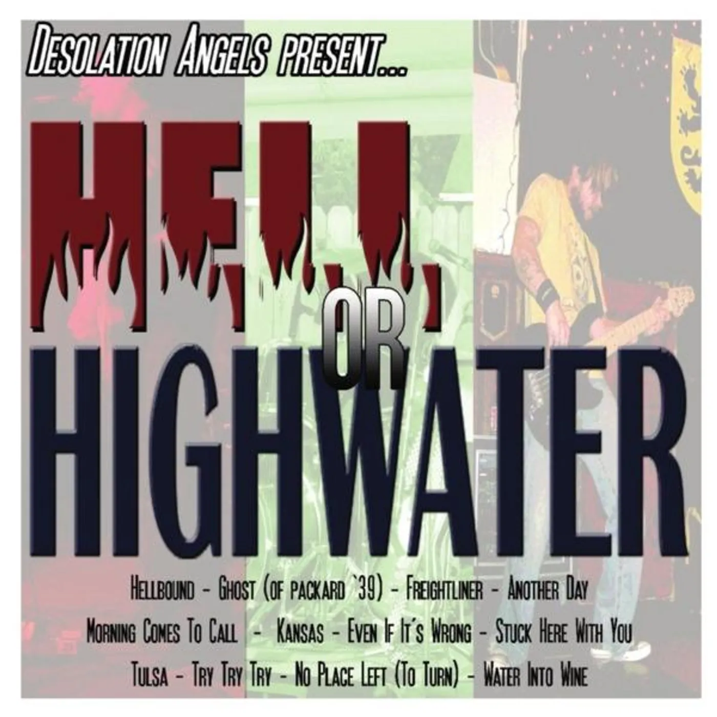 Desolation Angels HELL OR HIGHWATER CD