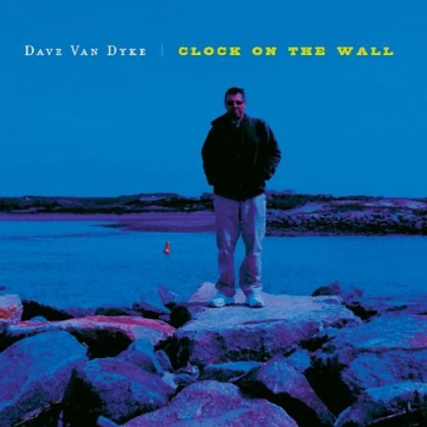 Dave Van Dyke CLOCK ON THE WALL CD
