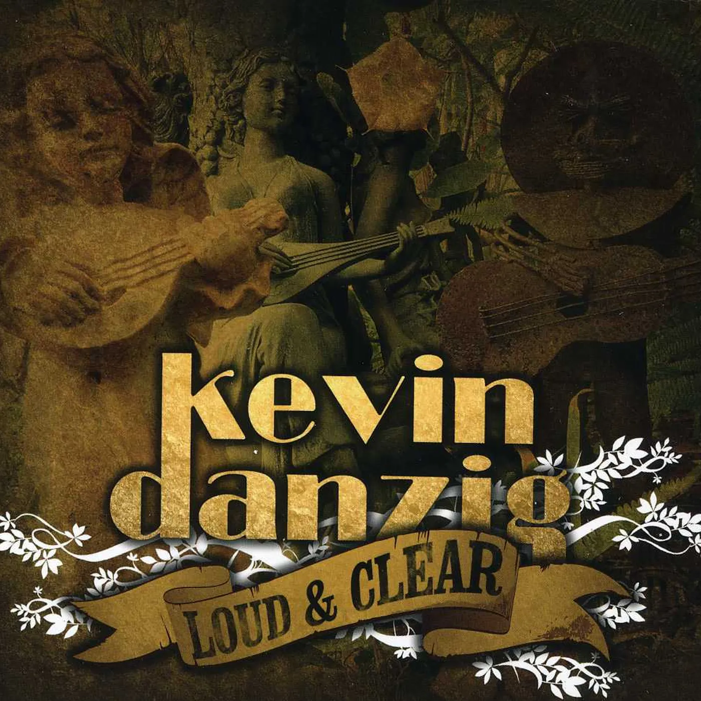 Kevin Danzig LOUD & CLEAR CD
