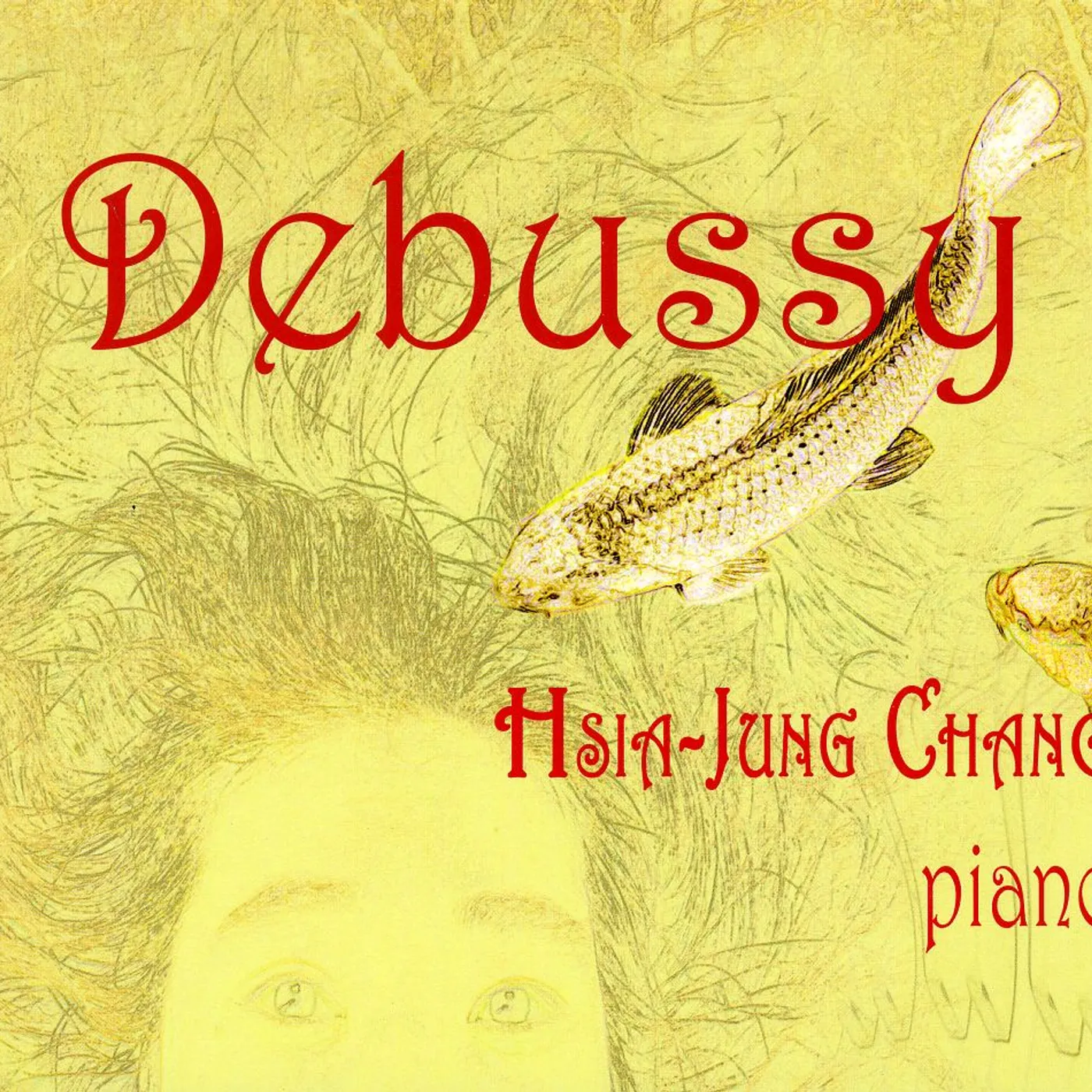 Hsia-Jung Chang DEBUSSY CD