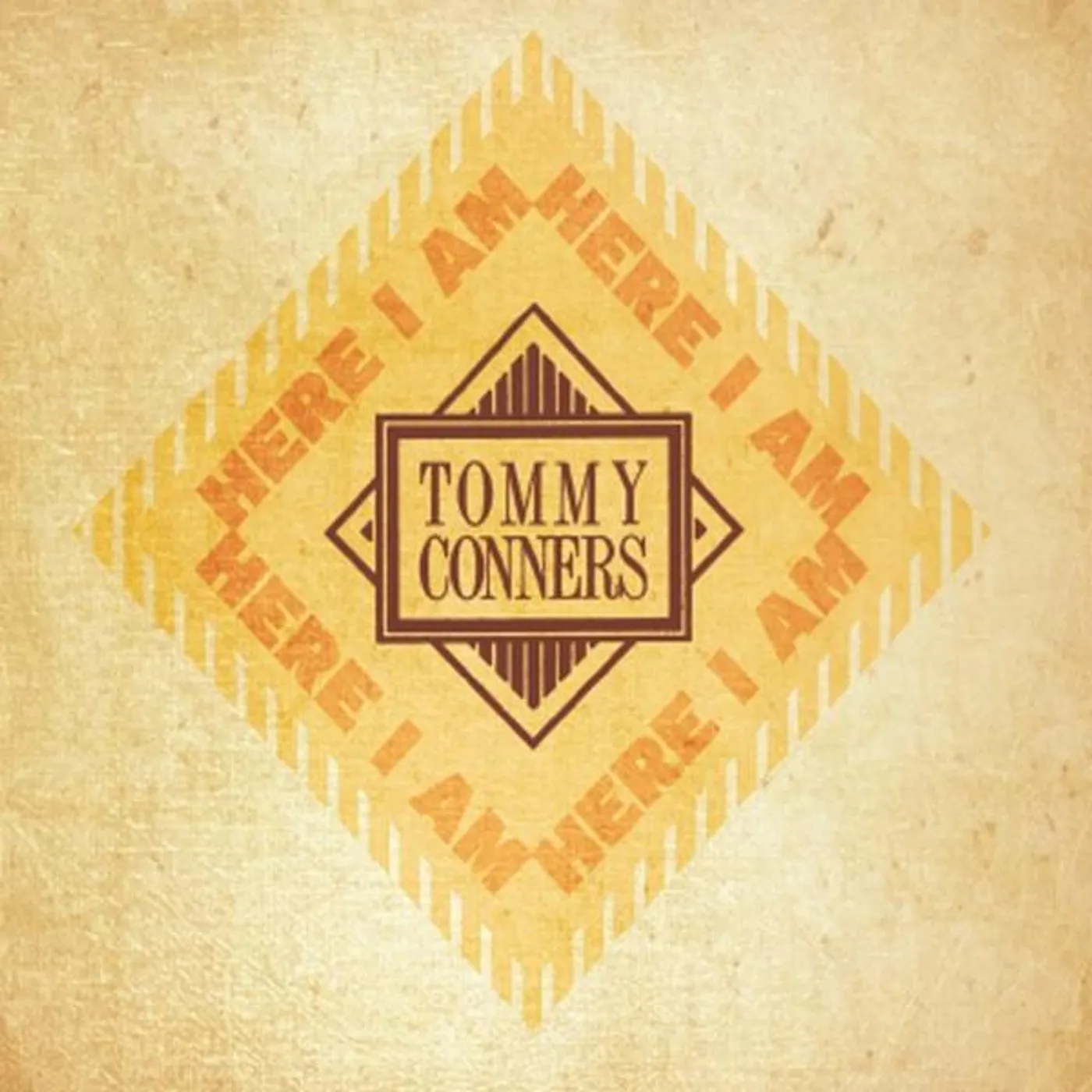 Tommy Conners HERE I AM CD