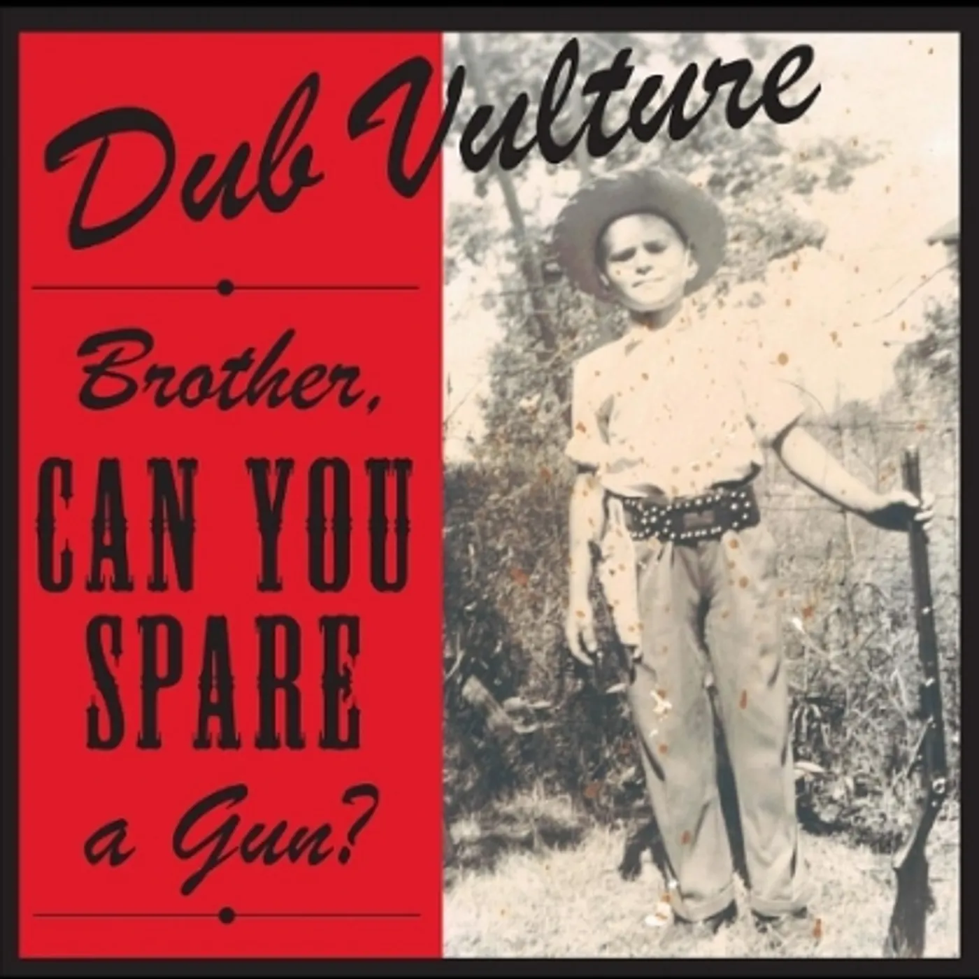 Dub Vulture BROTHER CAN YOU SPARE A GUN? CD