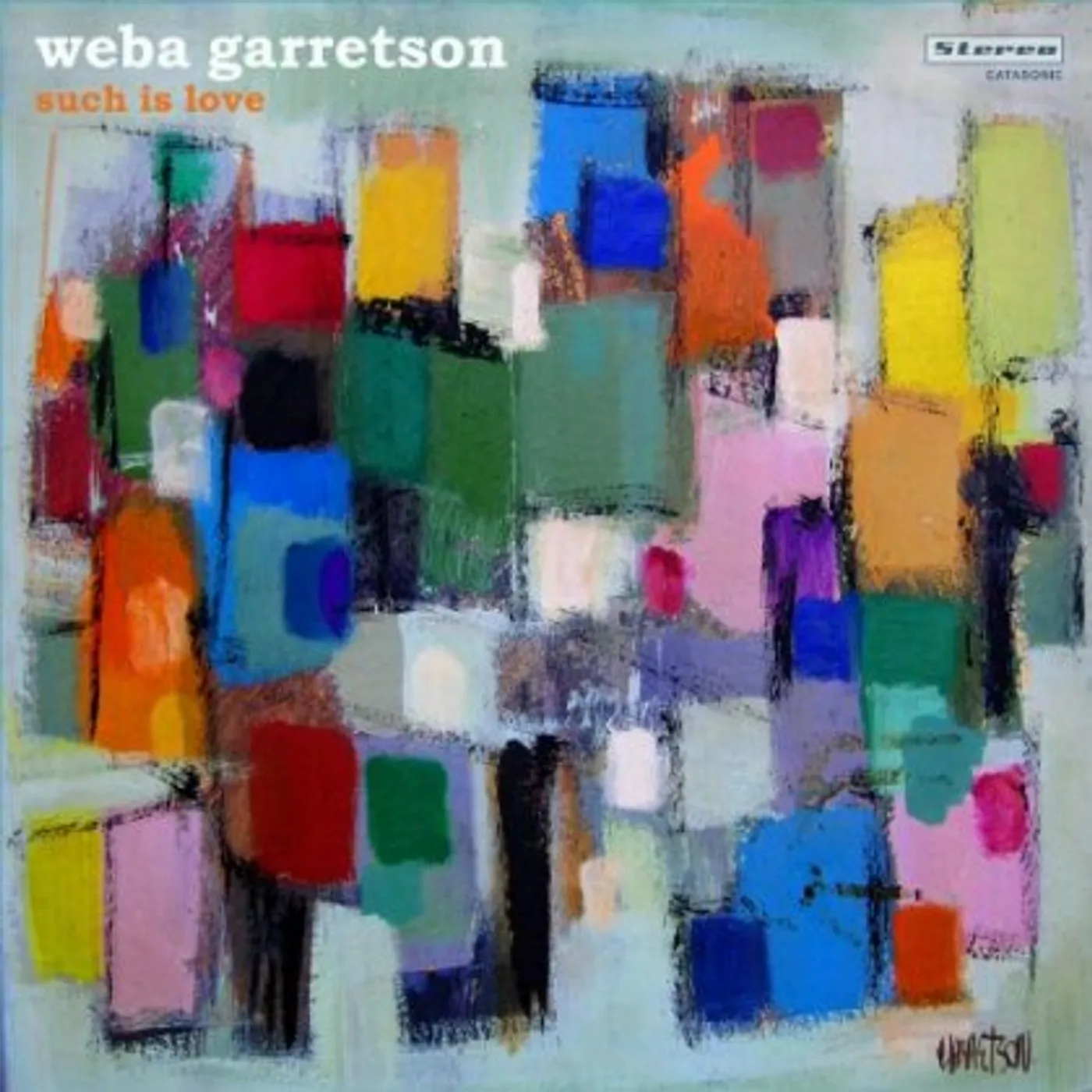 Weba Garretson SUCH IS LOVE CD