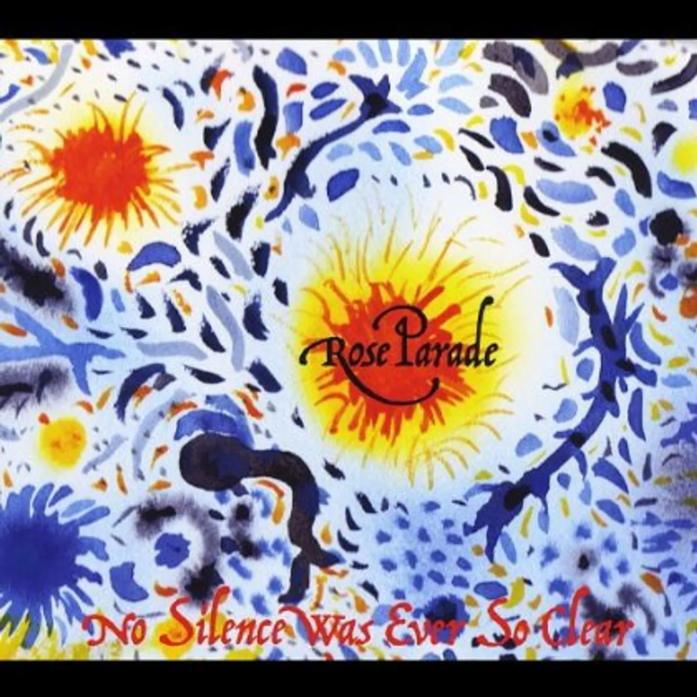 Rose Parade NO SILENCE WAS EVER SO CLEAR CD