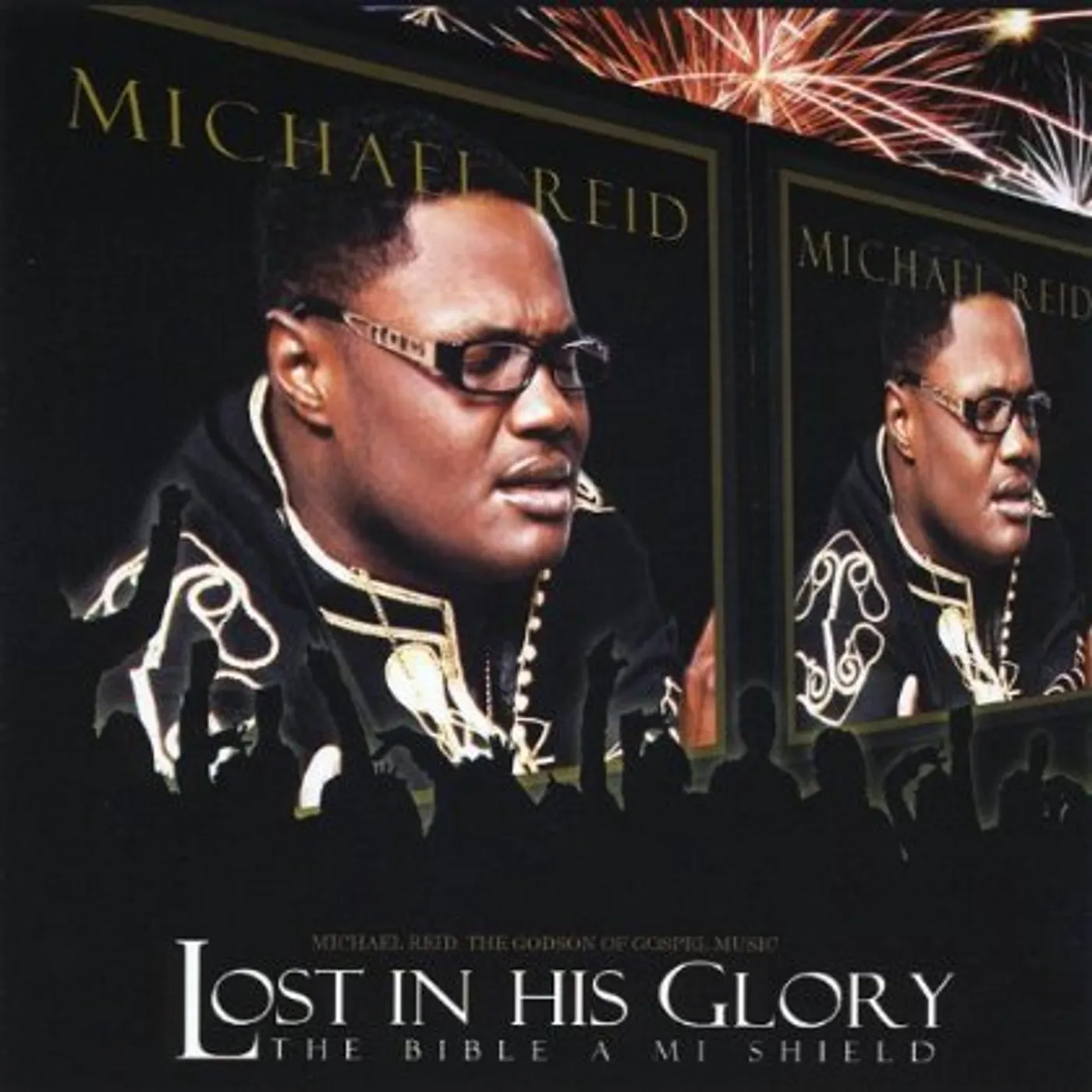 Michael Reid LOST IN HIS GLORY THE BIBLE A MI SHIELD CD