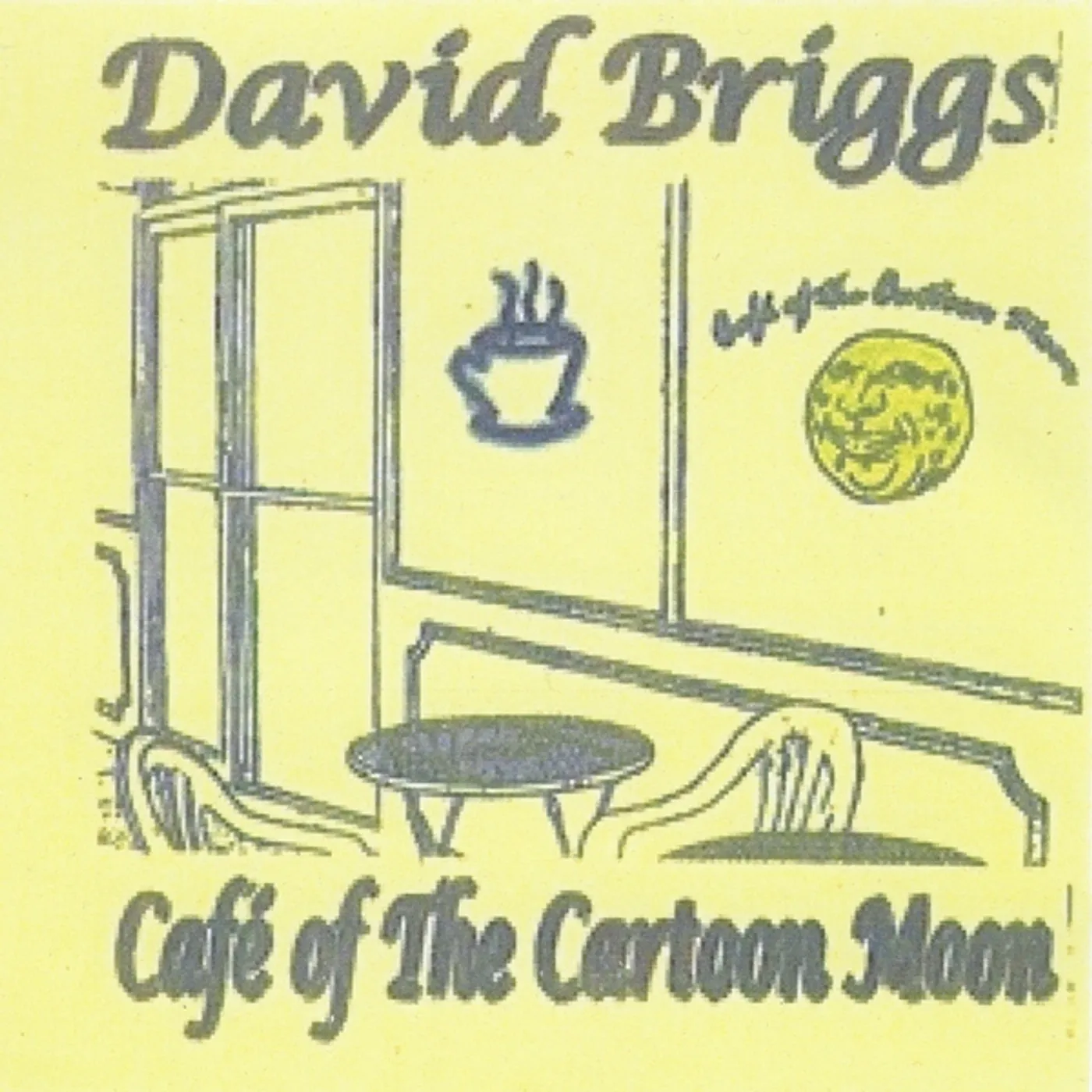 David Briggs CAFE OF THE CARTOON MOON CD