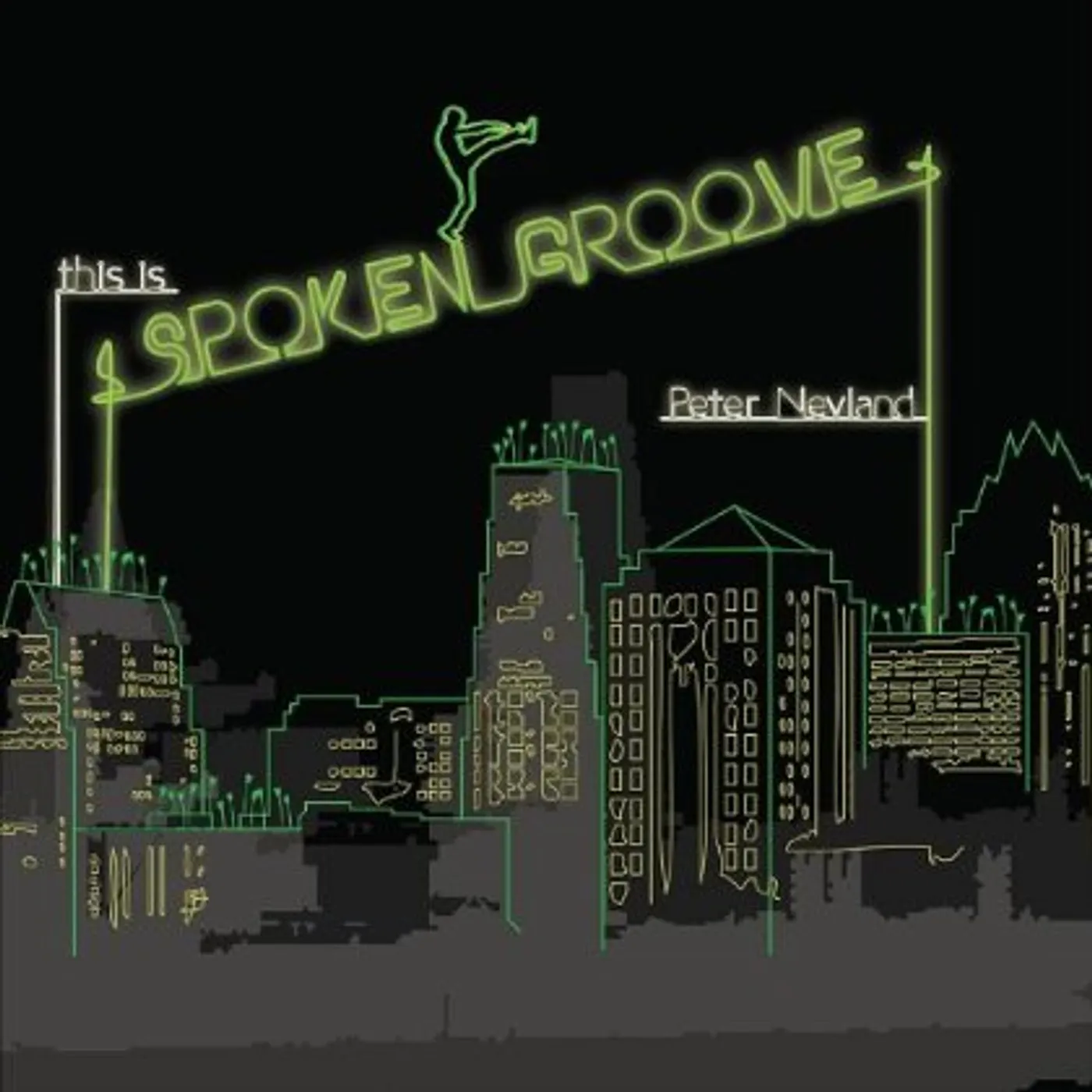 Peter Nevland THIS IS SPOKEN GROOVE CD