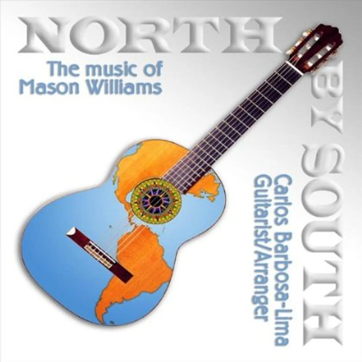 Carlos Barbosa-Lima NORTH BY SOUTH CD