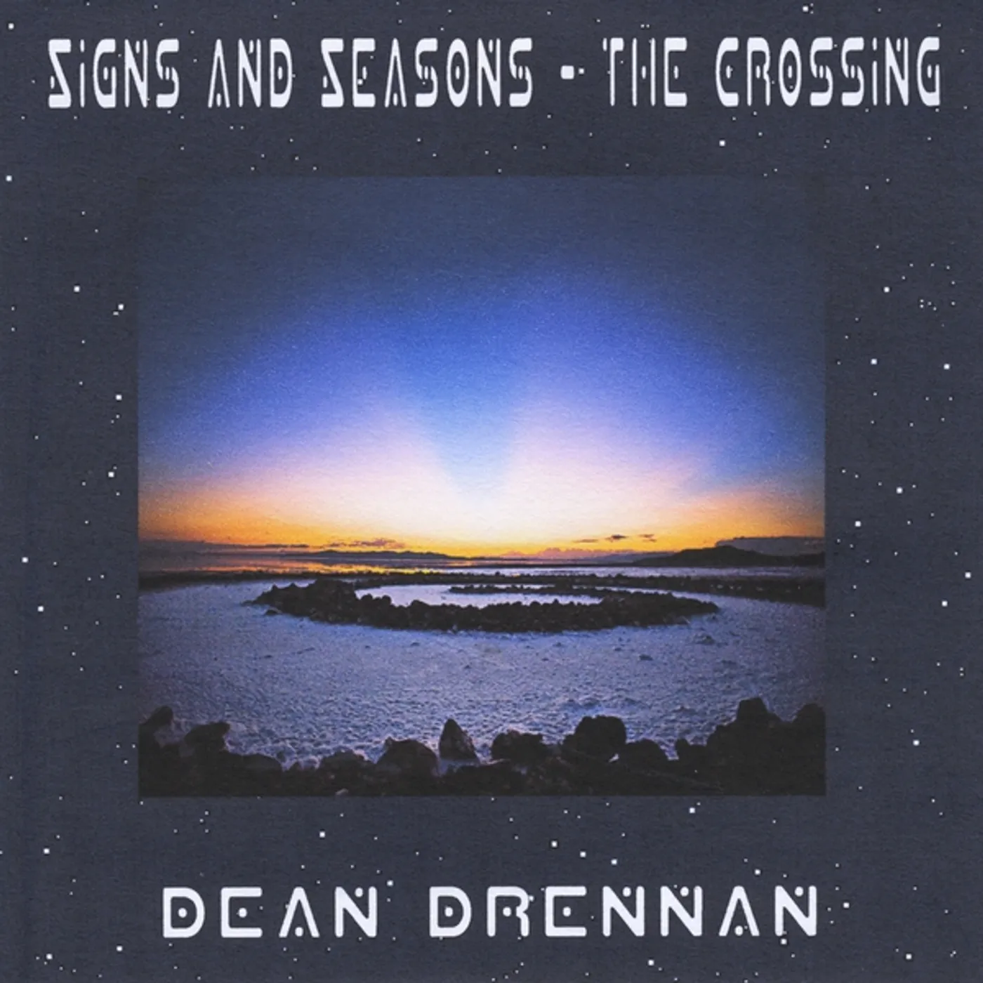 Dean Drennan SIGNS & SEASONS-THE CROSSING CD