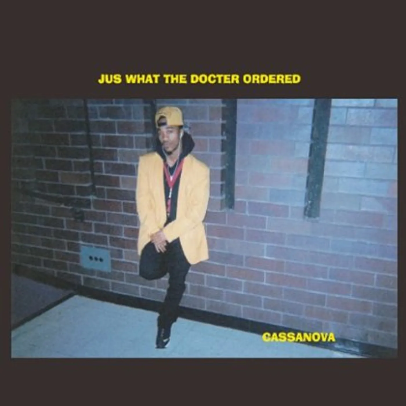 Cassanova JUS WHAT THE DOCTER ORDERED CD