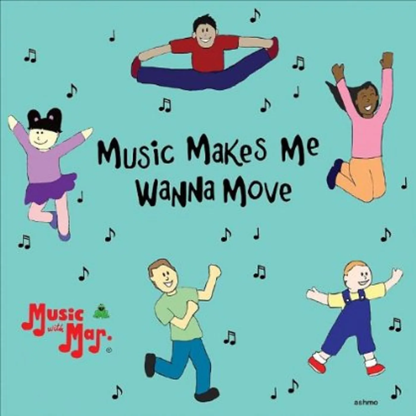 Music with Mar. MUSIC MAKES ME WANNA MOVE CD