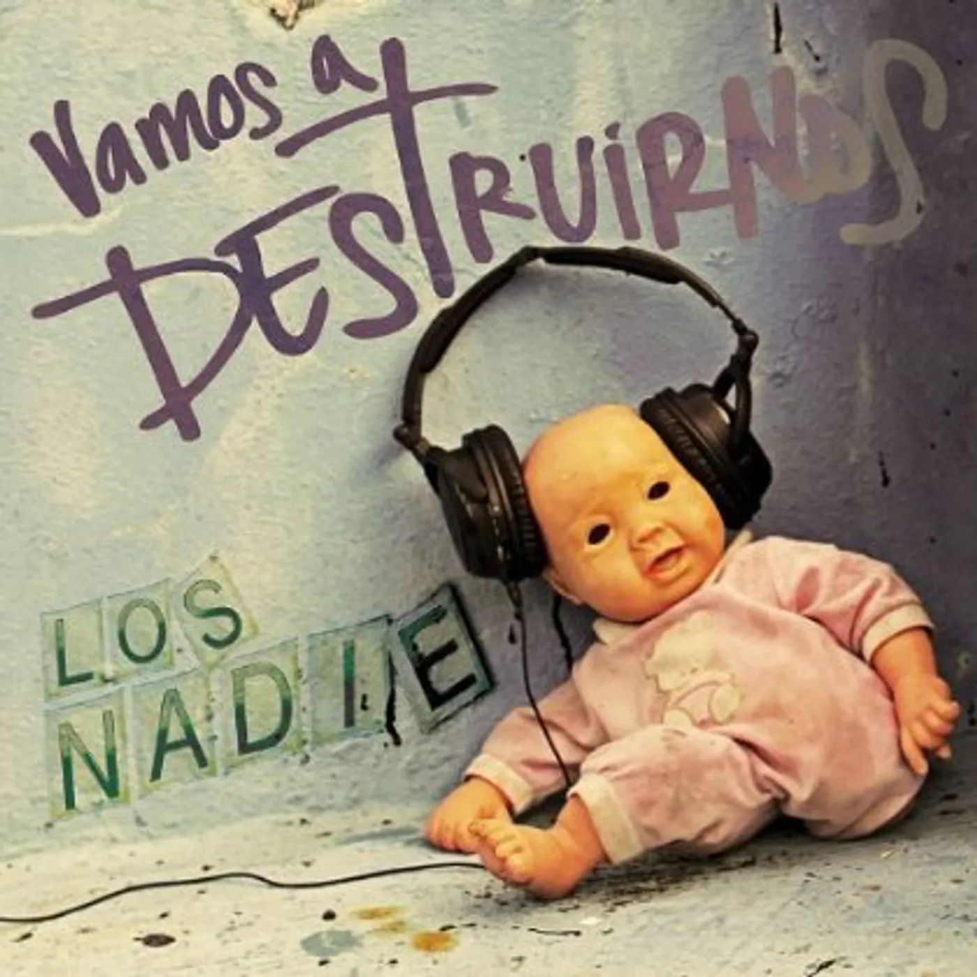 Los Nadie VAMOS A DESTRUIRNOS CD