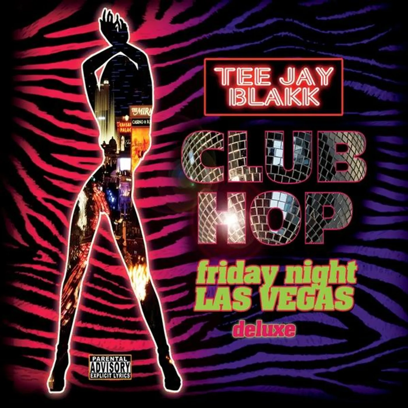 Tee Jay Blakk CLUB HOP: FRIDAY NIGHT LAS VEGAS CD
