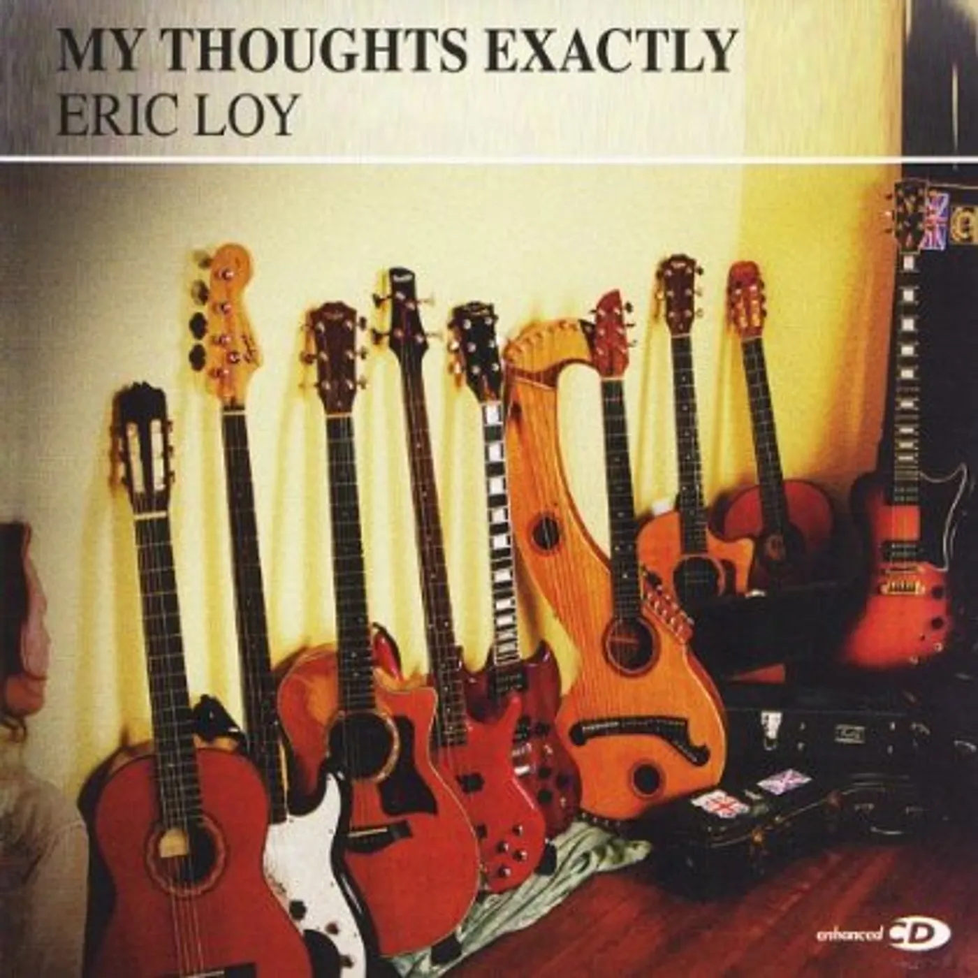 Eric Loy MY THOUGHTS EXACTLY CD