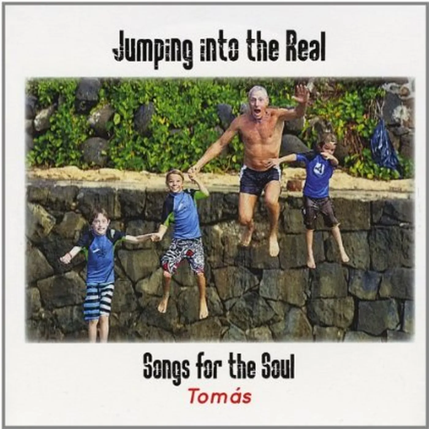 Tomas JUMPING INTO THE REAL: SONGS FOR THE SOUL CD